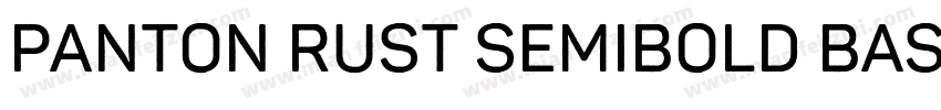 Panton Rust SemiBold Base字体转换